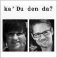 Ka' Du Den Da