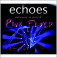 ECHOES - performing the music of PINK FLOYD